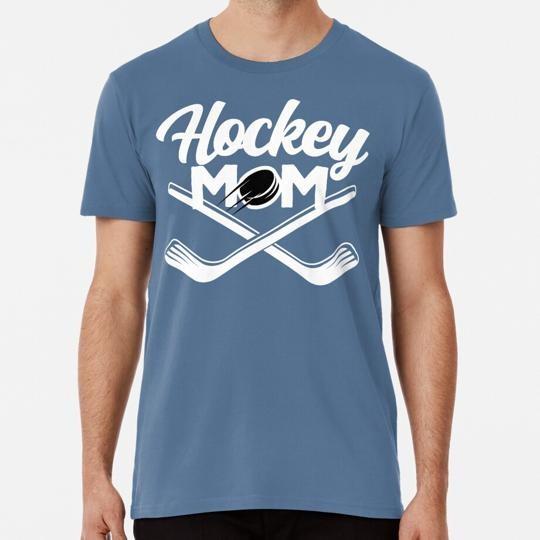 Hockey Mom Means Everything Proud Mommy White Text S to 5XL Made in USA T-Shirt Unisex T-Shirt