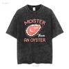 Moister Than An Oyster Funny Shucking T Shirt Size S 5XL vintage Washed Top For Everyday Wear Versatile Slightly fashion