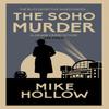 The Soho Murder by Mike Hollow Paperback Book 9780749030490