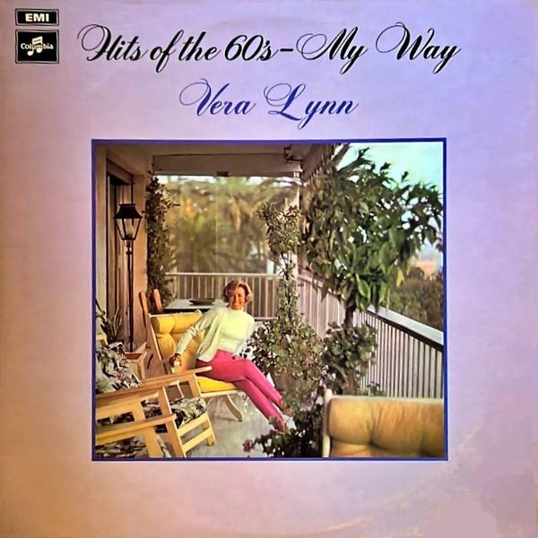 

LP Record VERA LYNN Hits Of The 60s My Way SCX6415 Columbia 1970 UK Pop Used