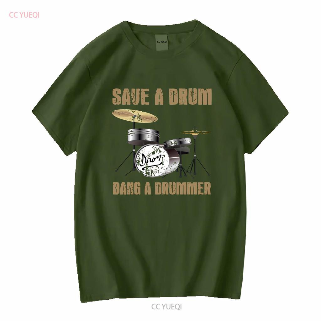 Save a Drum Bang Drummer Funny Musician or Audiophile Band T Shirt long sleeves vintage Washed fashion homme Unisex Slightly