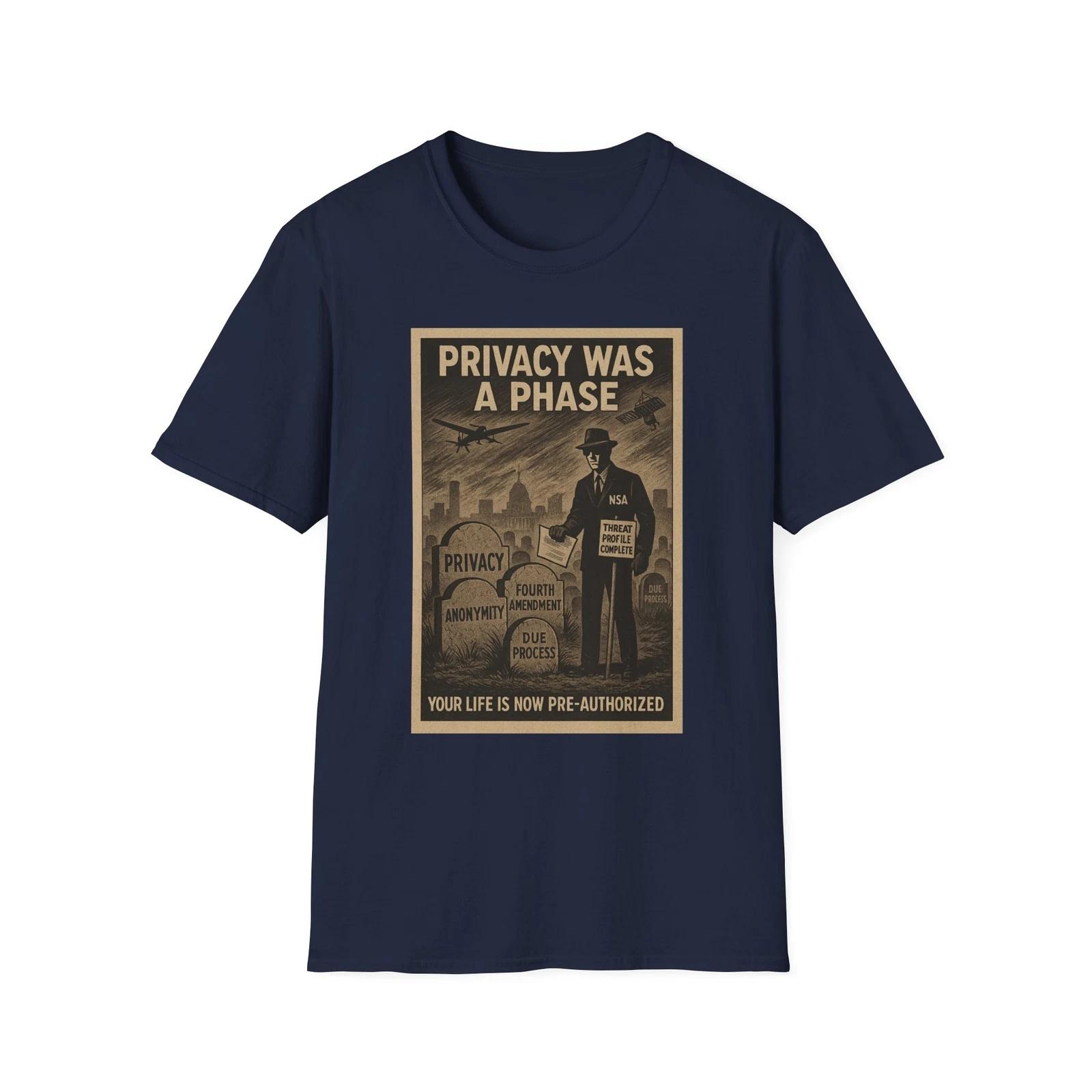 Privacy Was A Phase Shirt, Anti-Marxist American Pride Tee, Deep State Tee M