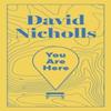 You Are Here by David Nicholls Hardback Book 9781399740883