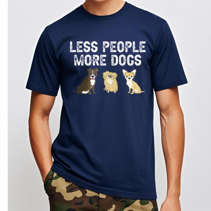 Classic Tshirt New Arrived Unisex Short Sleeve Tshirt Less People More Dogs Dog Images Classic Male Top Tees Soft Cotton Tee