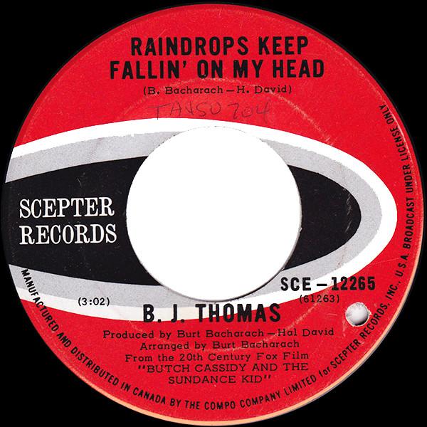 7inch Record B.J. THOMAS - Raindrops Keep Fallin' On My Head SCE12265 SCEPTER 1969 Canada Rock Used