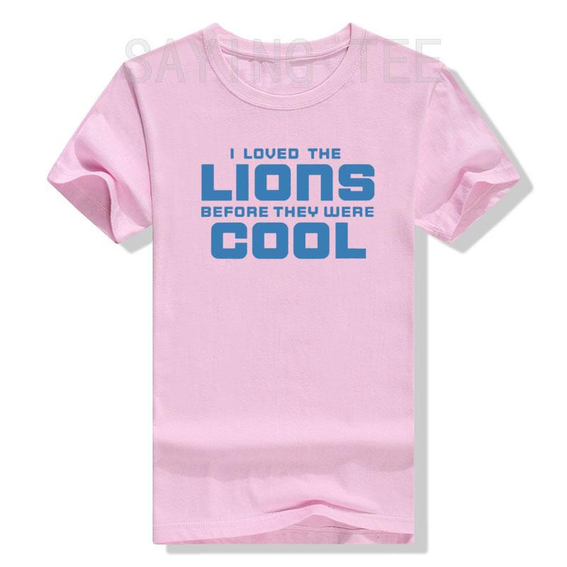 I Loved Lions Before They Were Cool Football Fan T-Shirt Funny Letters Printed Graphic Outfits Men's Fashion Saying Tee Gifts