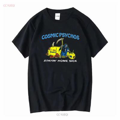 Cosmic Psychos Band Rock Stay Home Sick Schwarzes T-Shirt S 5XL Q1675 Lang- oder Kurzarm Vintage Gewaschen Leicht Streetwear