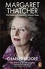 The Margaret Thatcher : The Authorized Biography, Volume Three: Herself Alone Book