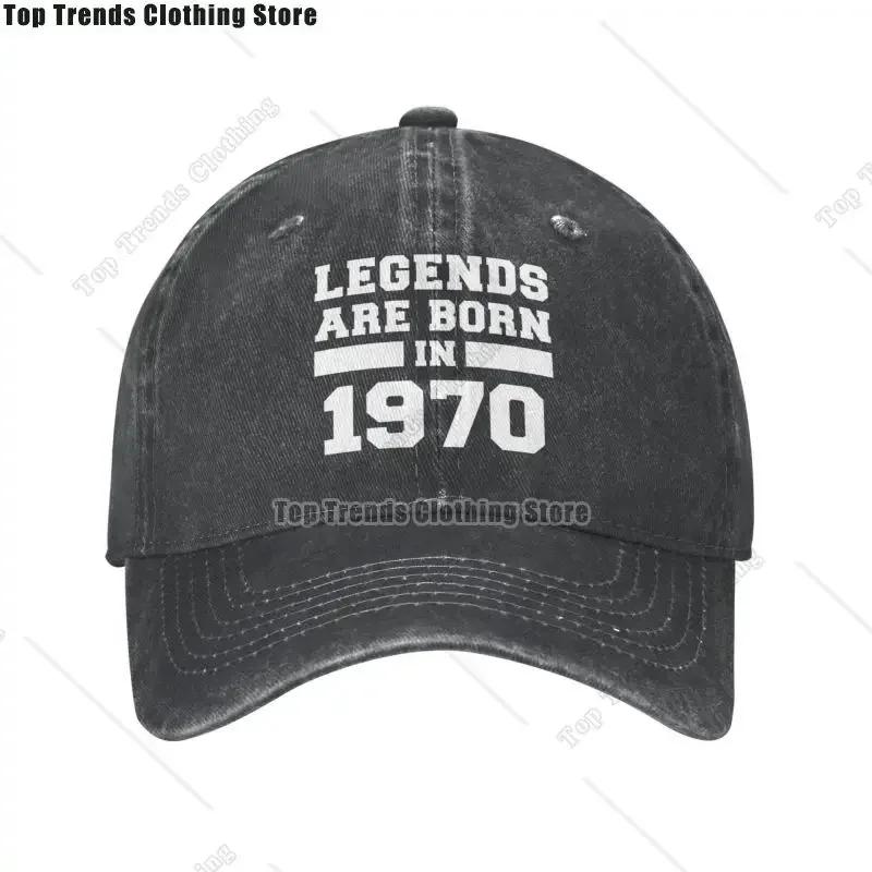 Fashion Unisex Cotton Legends Are Born In 1970 Birthday Gift Baseball Cap Adult Adjustable Dad Hat Women Unisex Outdoor