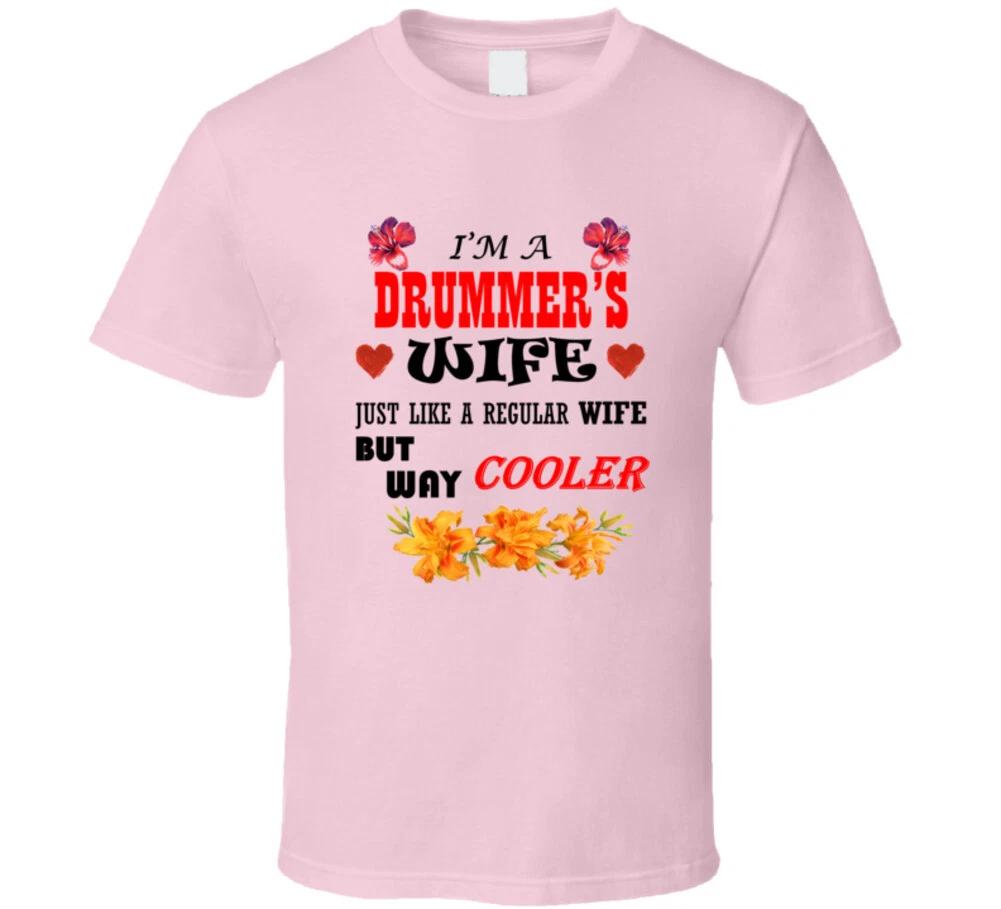 I m A Drummer s Wife T Shirt 3XL