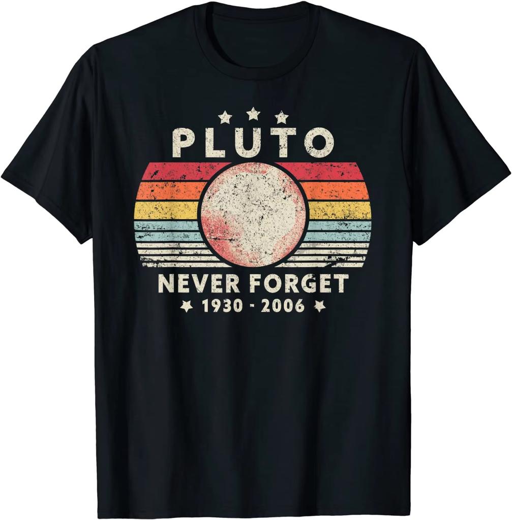 2025 T Shirt Men Summer Tops Tees Male Never Forget Pluto Retro Style Funny Space Science Oversized Cotton Tshirts Unisex Tees