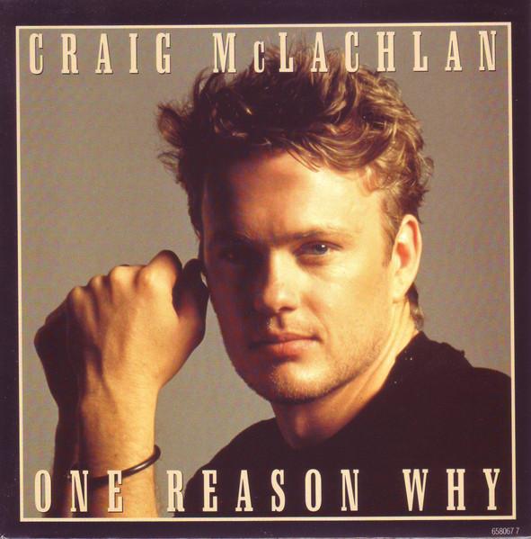 

7inch Record CRAIG MCLACHLAN - One Reason Why 6580677 Epic 1992 UK Rock Used