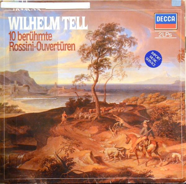 LP Record GIOACCHINO ROSSINI Wilhelm Tell 10 Berhmte Rossini 648195 Decca 1983 Germany Classical Used