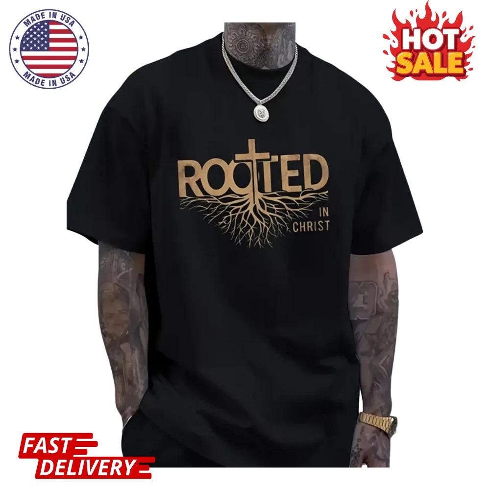 SALE! Christian Faith Inspired T shirt -  Rooted in Christ  Religious Tee Unisex S