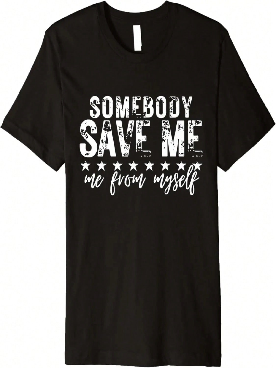 Vintage Retro Somebody Save Me From Myself Premium T-Shirt S разноцветный