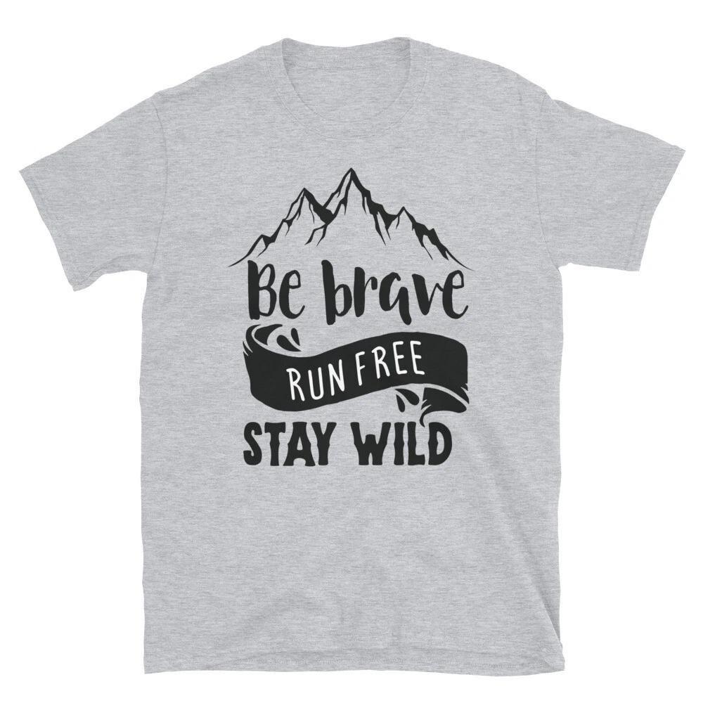 Be Brave Stay Wild Family Love Classic Fit T-Shirt M