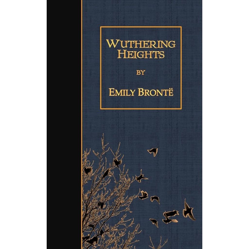 Wuthering Heights by Emily Bronte Createspace Independent Publishing Platform English Classic Novel