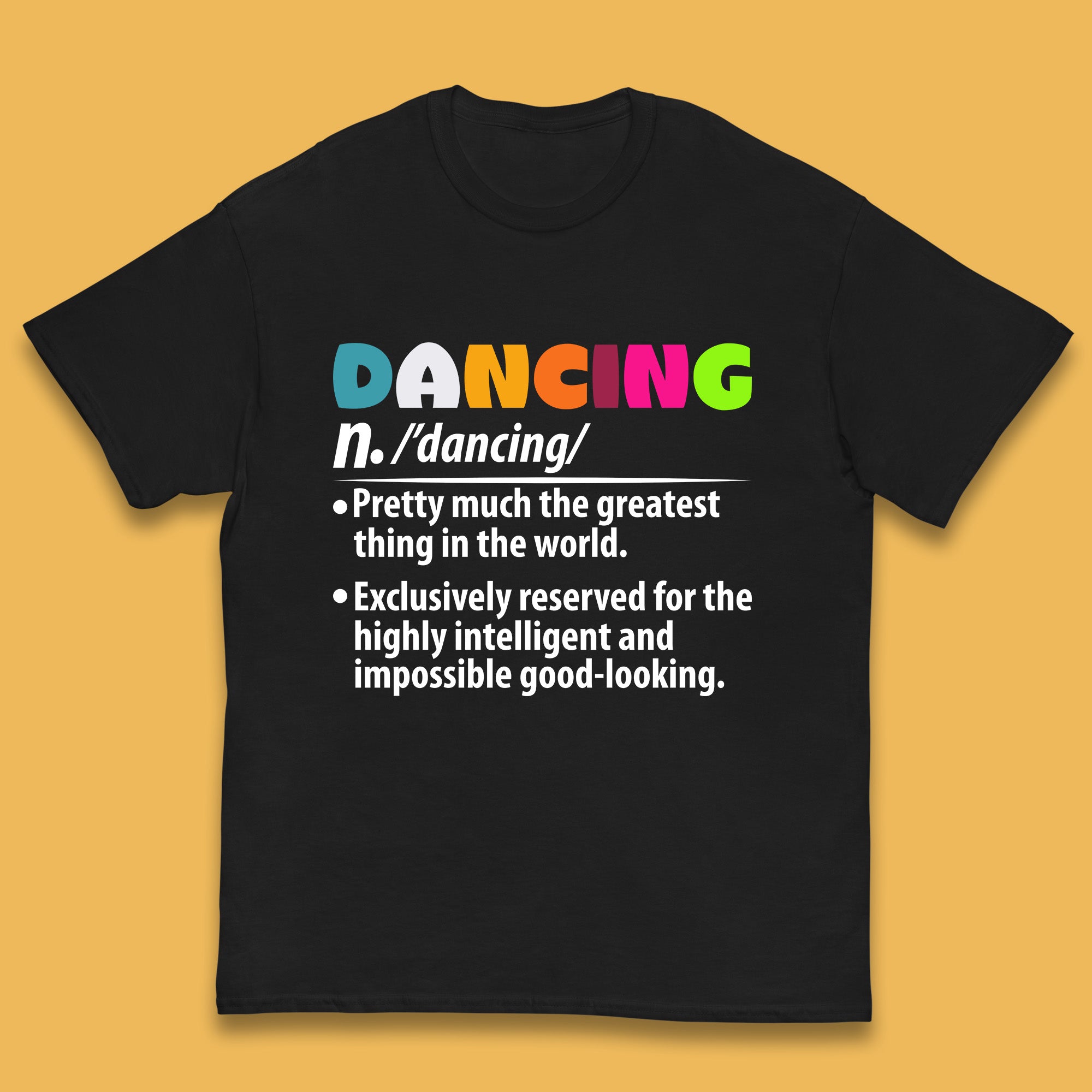 Dancing Noun Definition Funny Dancer Dance Dictionary Dancing Instructor Partner Ballroom Salsa Kids T Shirt 150