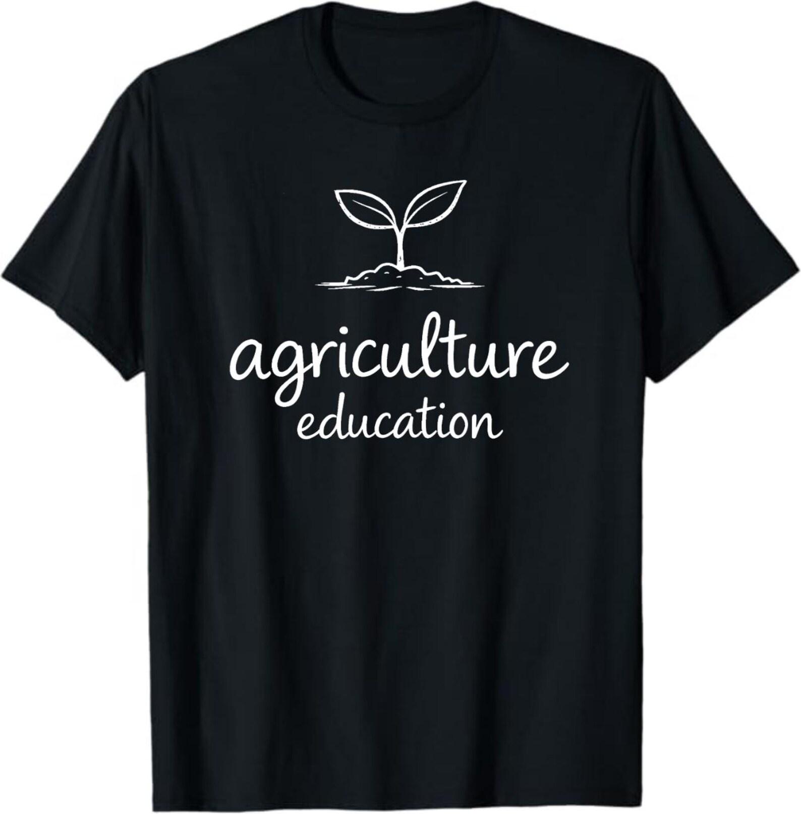 Agriculture Education T-Shirt, Farming Teacher Gift, Agronomy Student Graphic Tee, Future Farmer Gift, Ag Science Lover Shirt 3XL