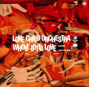 

7inch Record LOVE CHILD ORCHESTRA LORITTA GRAHA Whole Lotta Love HYMN1 MCA Records 1989 UK Dance Electronica Used