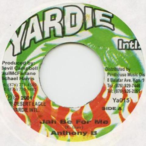 7inch Record ANTHONY B - Jah Be For Me Yardie 2001 Jamaica Reggae, Ska & Dub