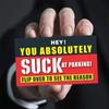 Parking Cards, You Absolutely Suck At Parking Cards, Parking Cards, Funny Parking Violation Tickets, Funny Hilarious Prank(50PC)