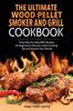 Libro The Ultimate Wood Pellet Grill And Smoker Cookbook Tasty Step By Step Bbq Recip by King Joyce - Paperback