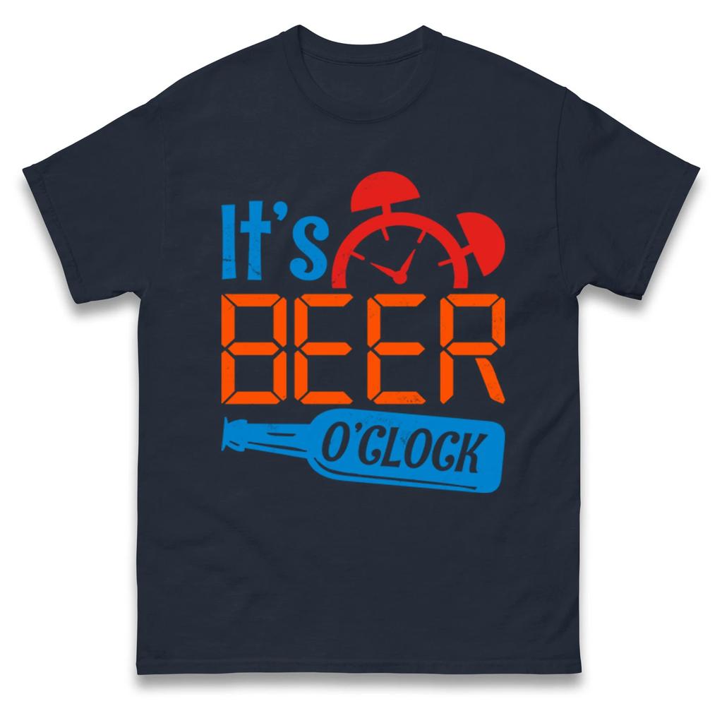 Funny Beer Drinking T Shirt It's Beer O'Clock,Fun Festive Beer Party Gift Top