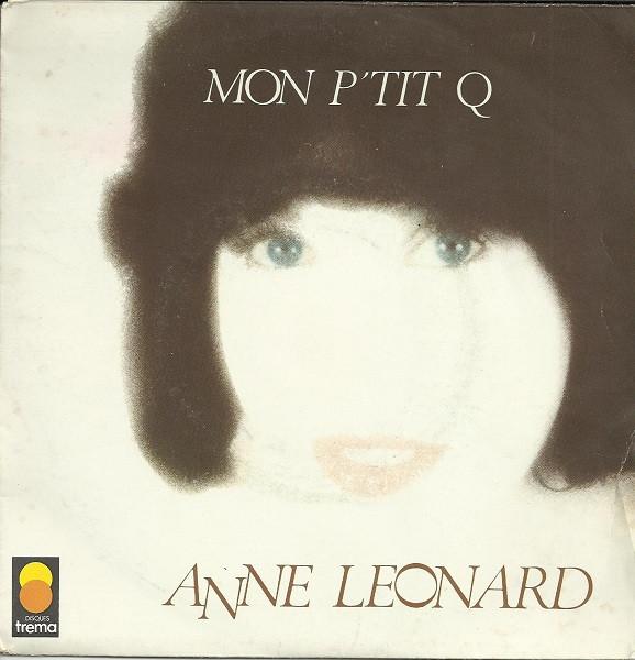 

7-дюймовая пластинка ANNE LEONARD Mon Ptit Q 410059 Trema 1977 Франция Поп Б/у