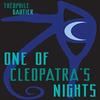 One of Cleopatras Nights by Theophile Gautier Hardback Book 9780648023319