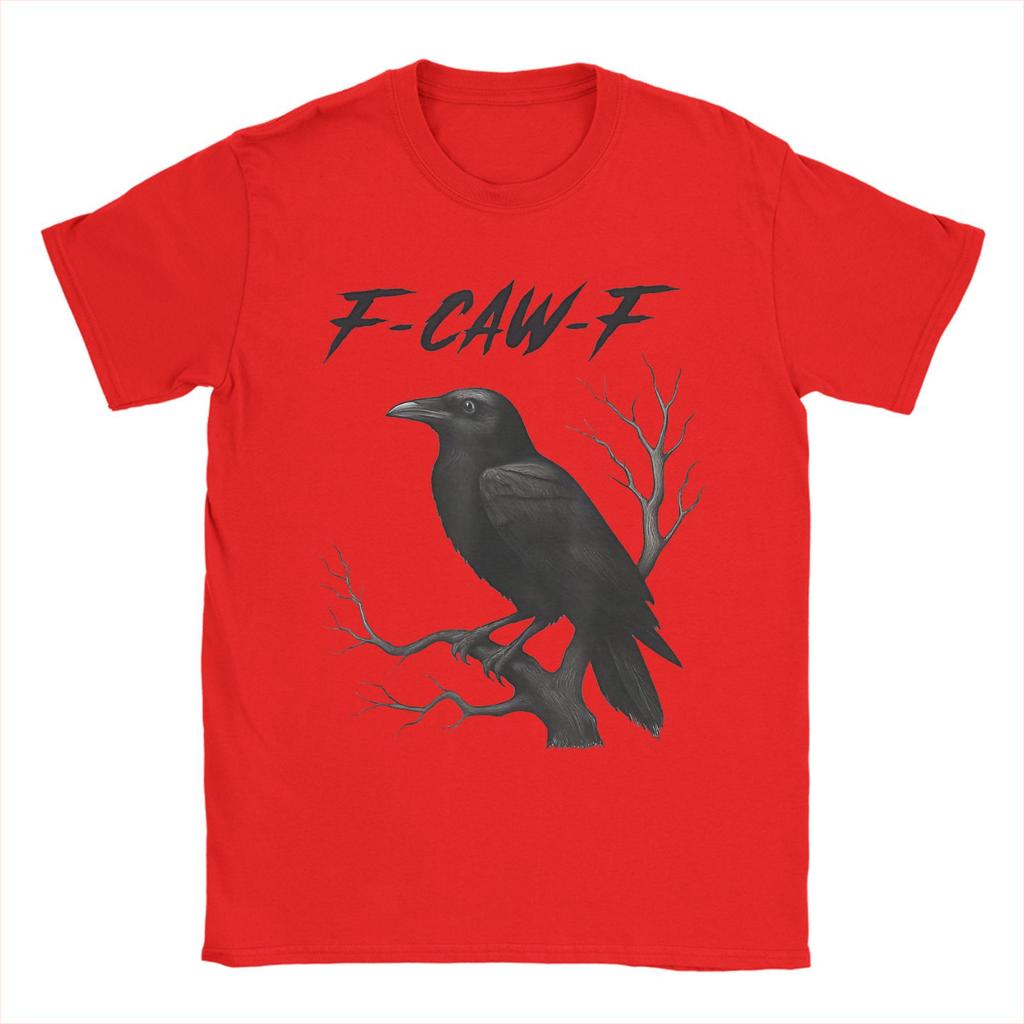 Funny F-Caw-F Caw  T Shirt Summer  Vintage T Shirts Cotton Fashion Tee Shirt For Man Short-Sleeved Print Tees