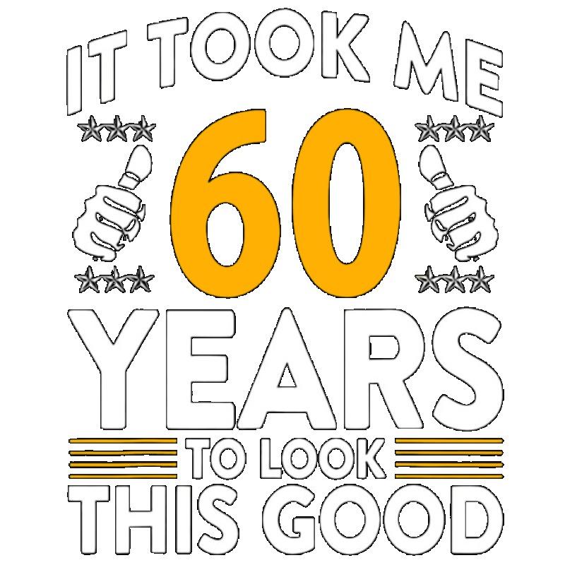 Black T Shirt with 60 Years To Look This Good Print for Birthday Celebration
