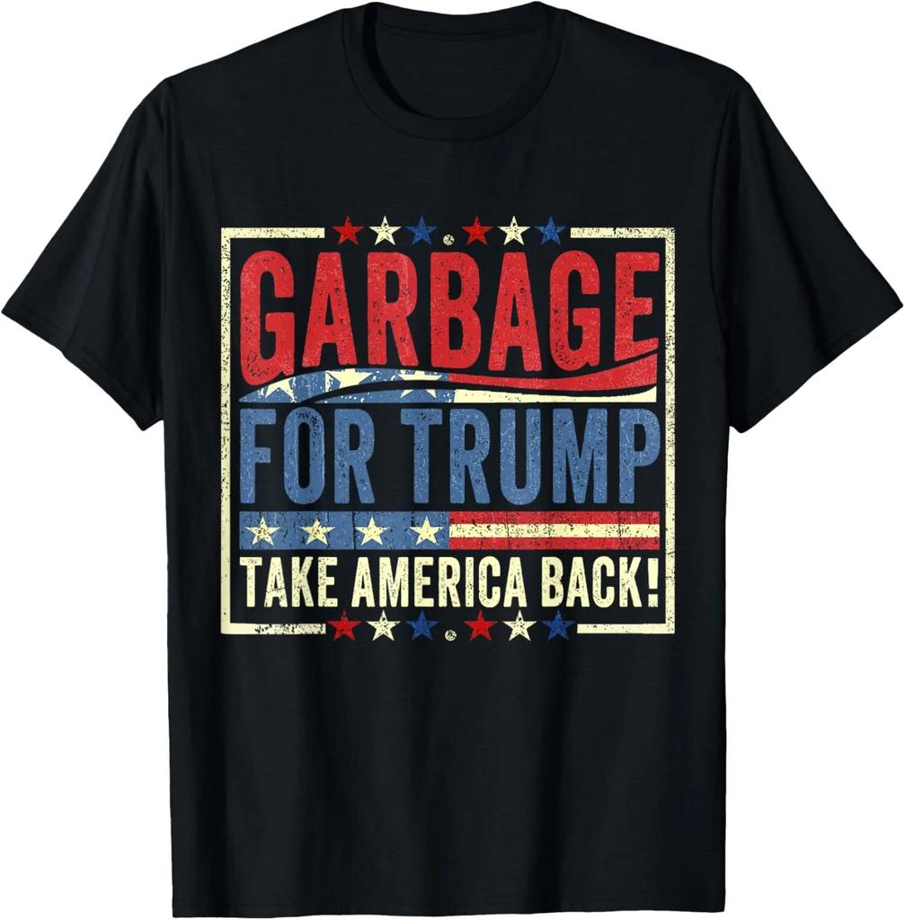 Garbage for Trump Take America Back! US Elections Unisex T-Shirt