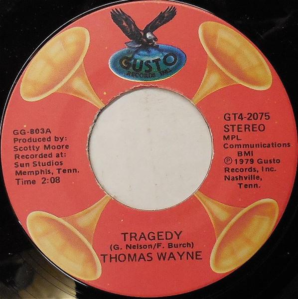 

7inch Record THOMAS WAYNE - Tragedy GT42075 Gusto Records, US Country/Folk Used