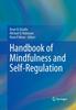 The Handbook of Mindfulness and Self-Regulation Book