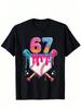 A Casual Printed Round Neck Pullover Short Sleeved T-Shirt 67 Six Seven 6-7 - Funny Unisex T-Shirt