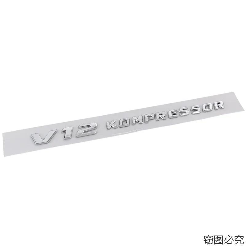 

ABS Car Body Side Letters Emblem Sticker Tail Badge for Mercedes Benz V12 KOMPRESSOR W176 W166 W211 W204 CLA W205 CLS GLA срібний