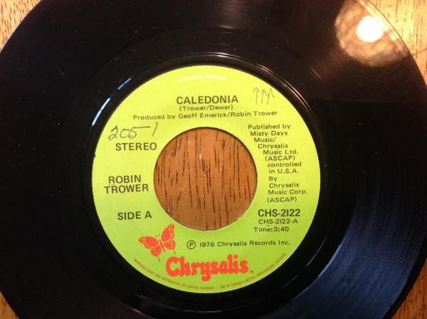 

7inch Record ROBIN TROWER - Caledonia CHS2122 CHRYSALIS 1976 Canada Rock Used