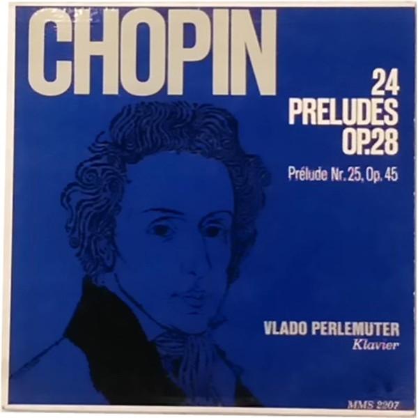 LP Record VLADO PERLEMUTER  Chopin 24 Preludes Op28  Prelude  MMS2207 MUSICAL MASTERP Germany Classical Used