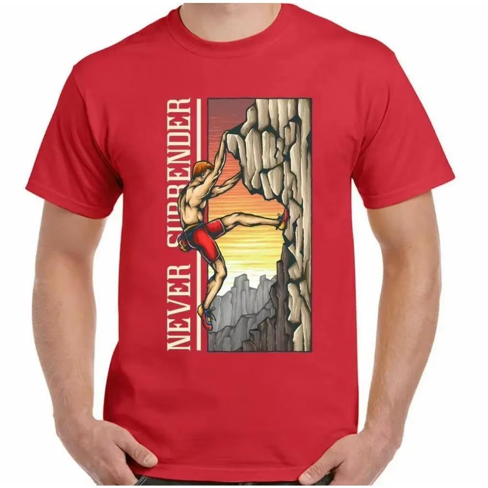 Never Surrender Mens Funny Rock Climbing T-Shirt Climber Climb