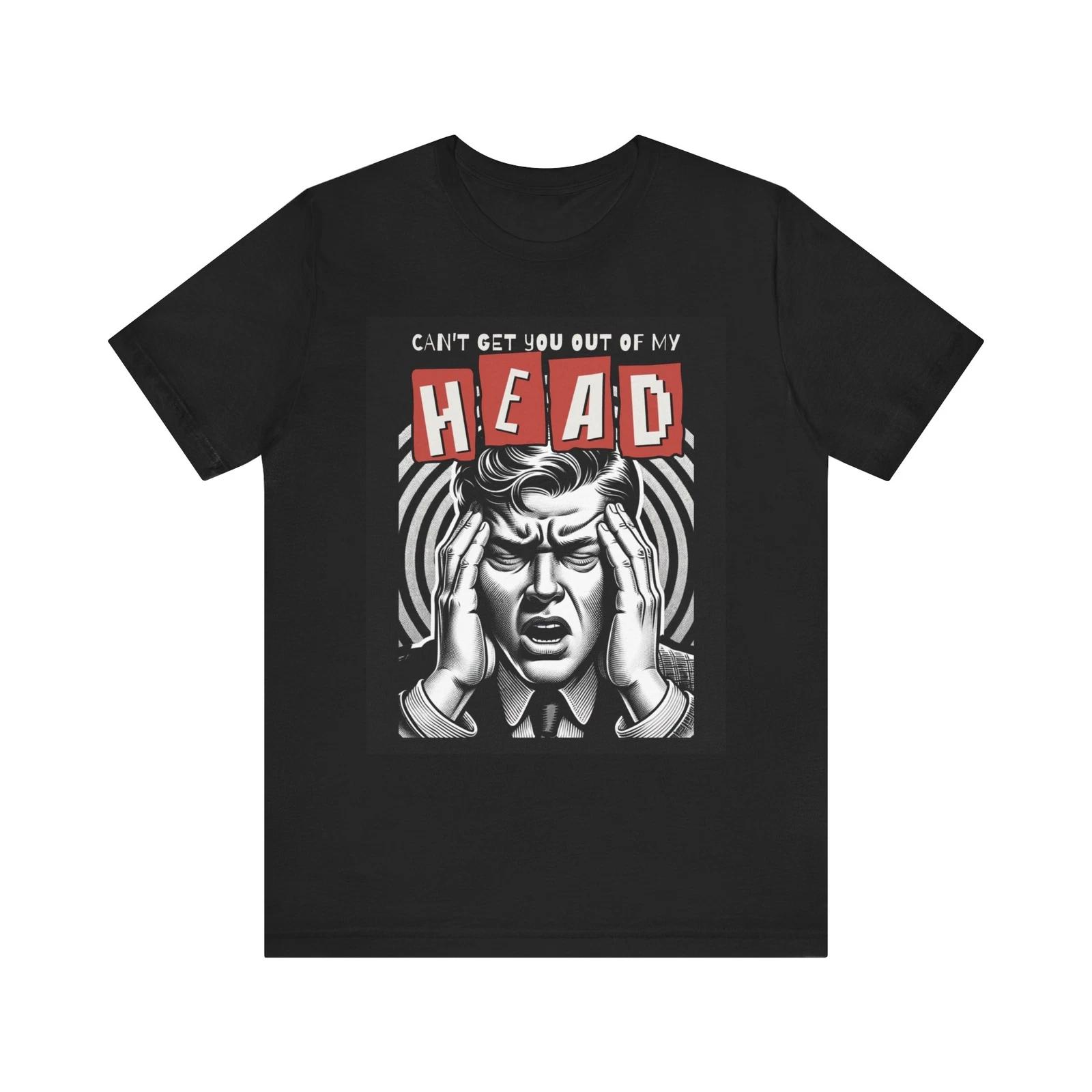 Can t Get You Out of My Head Tee,Cool Graphic Shirt,Music Lovers,House Music Tee S