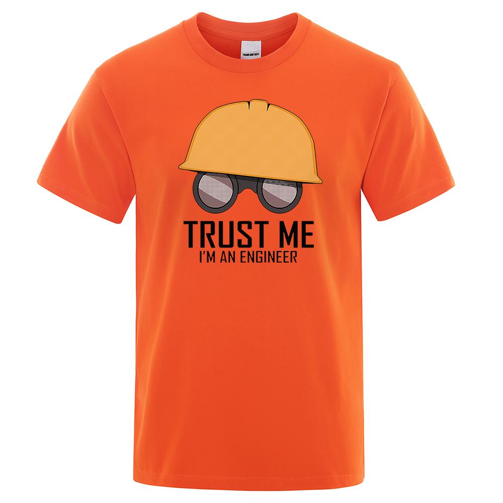 Trust Me I'M An Engineer Printed Men Tshirt Oversized Soft T-Shirts Casual O-Neck Cotton Tops Harajuku Comfortable Tshirts Men
