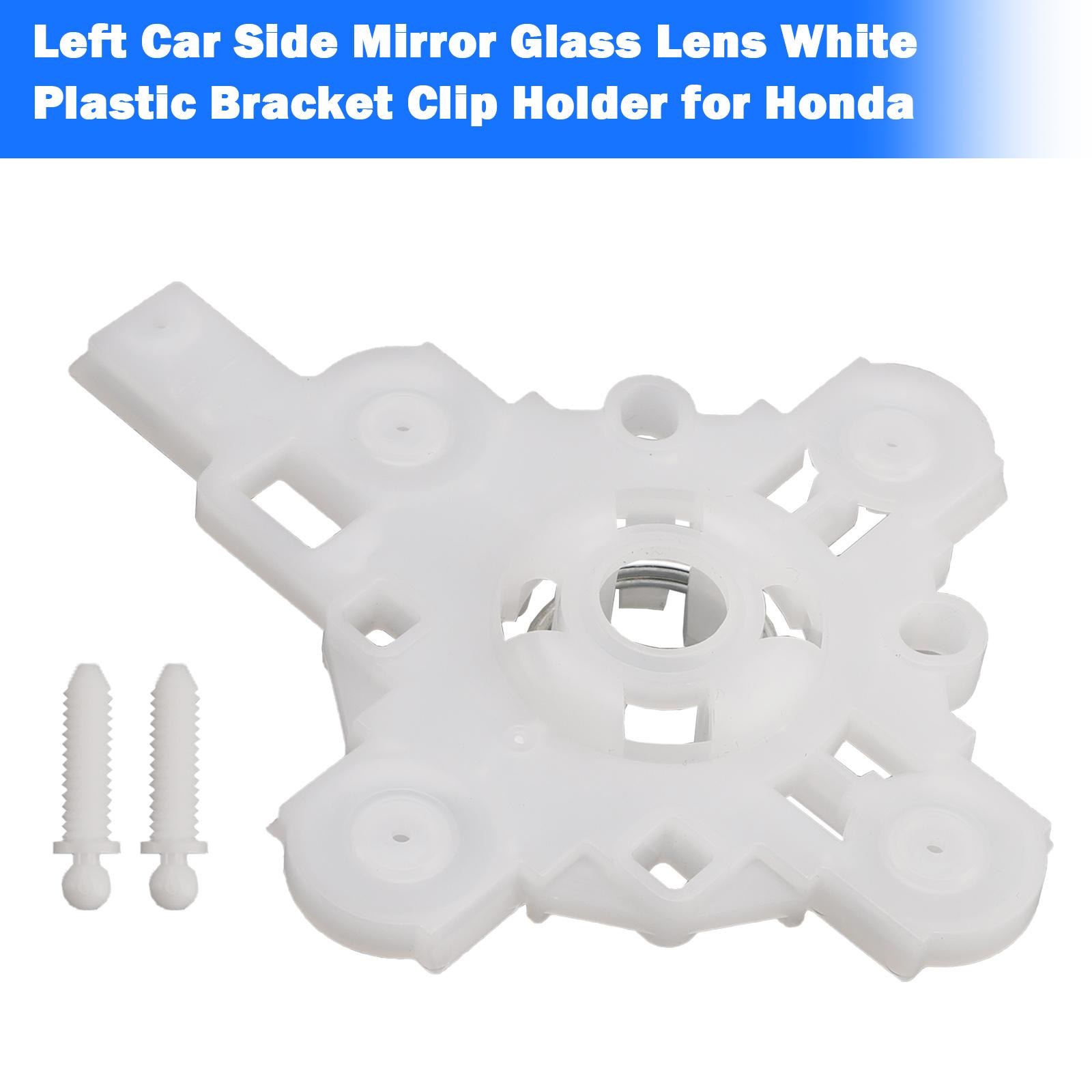 

Left Car Side Mirror Glass Lens White Plastic Bracket Clip Holder for Honda