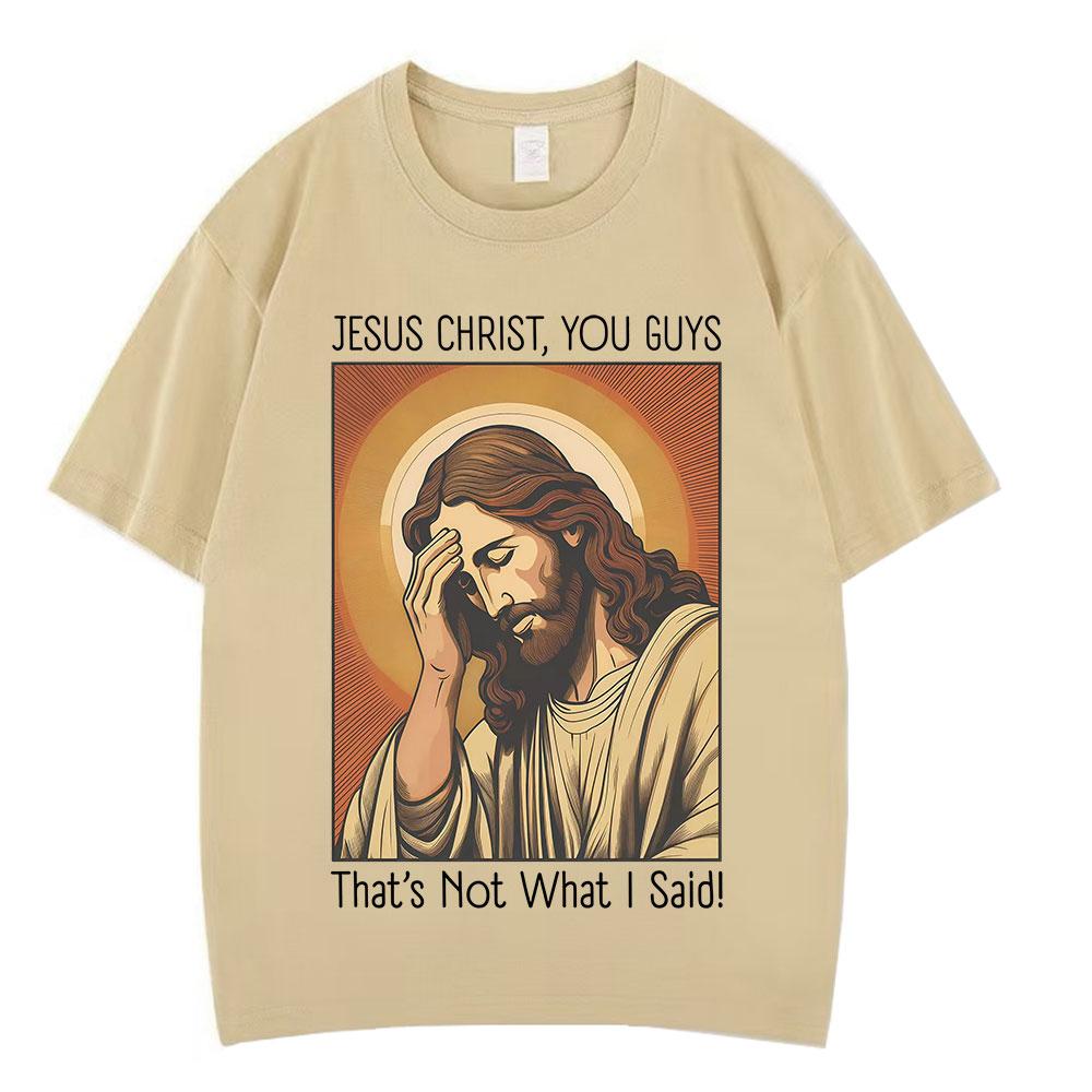 Funny Jesus Christ Meme Tshirt Men Women Oversized Tshirt Summer Shortsleeved Casual Oversized Hiphop Tshirts Streetwear