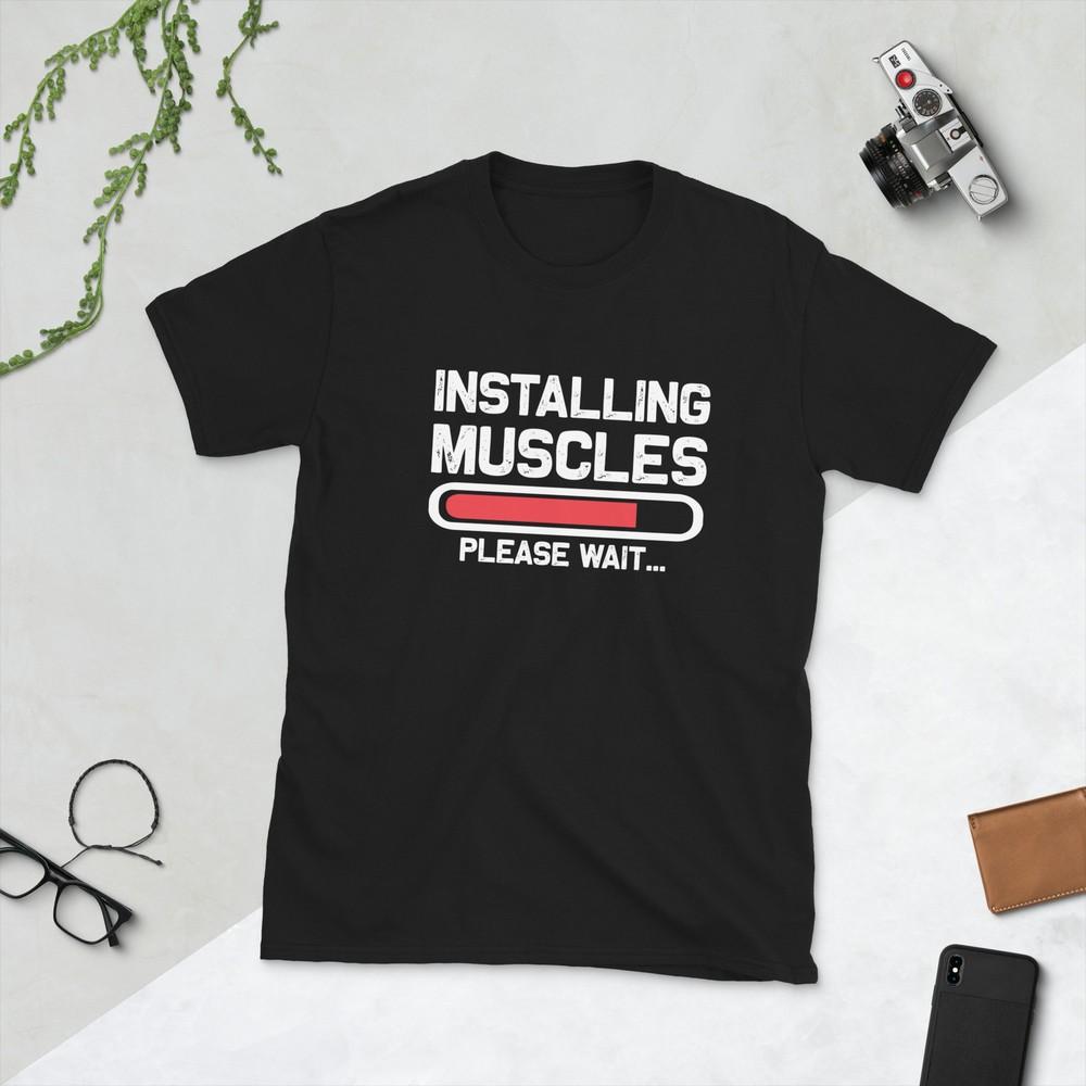 Installing Muscles - Please Wait...Fitness, Short-Sleeve Unisex T-Shirt 4XL