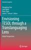 Bok Envisioning TESOL Through a Translanguaging Lens : Global Perspectives : 45