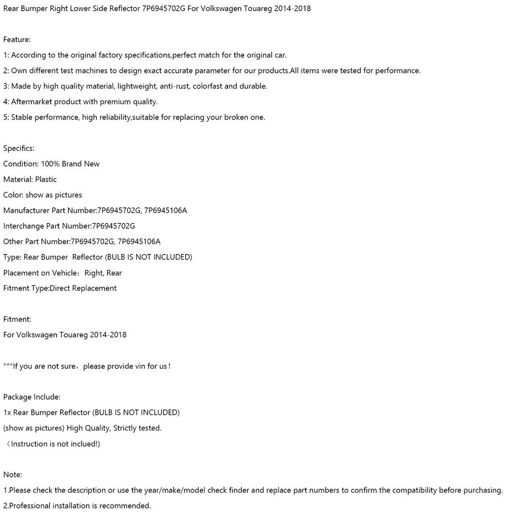 Rear Bumper Right Lower Side Reflector 7P6945702G For Volkswagen Touareg 14-2018