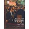 Guide Des Instruments De Musique - Compilation - Vol. 2 - 1800-1950 - Édition Améliorée