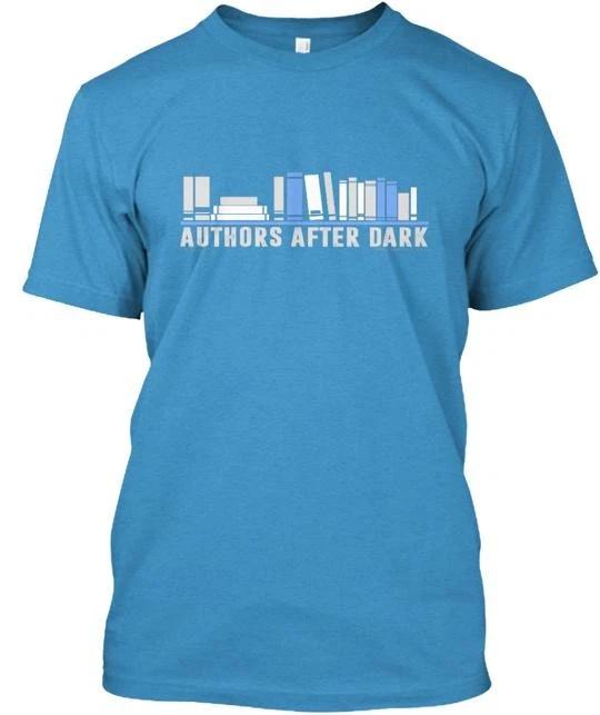 

Authors After Dark Keepsake TTshirt Made in the USA Size S to 5XL L