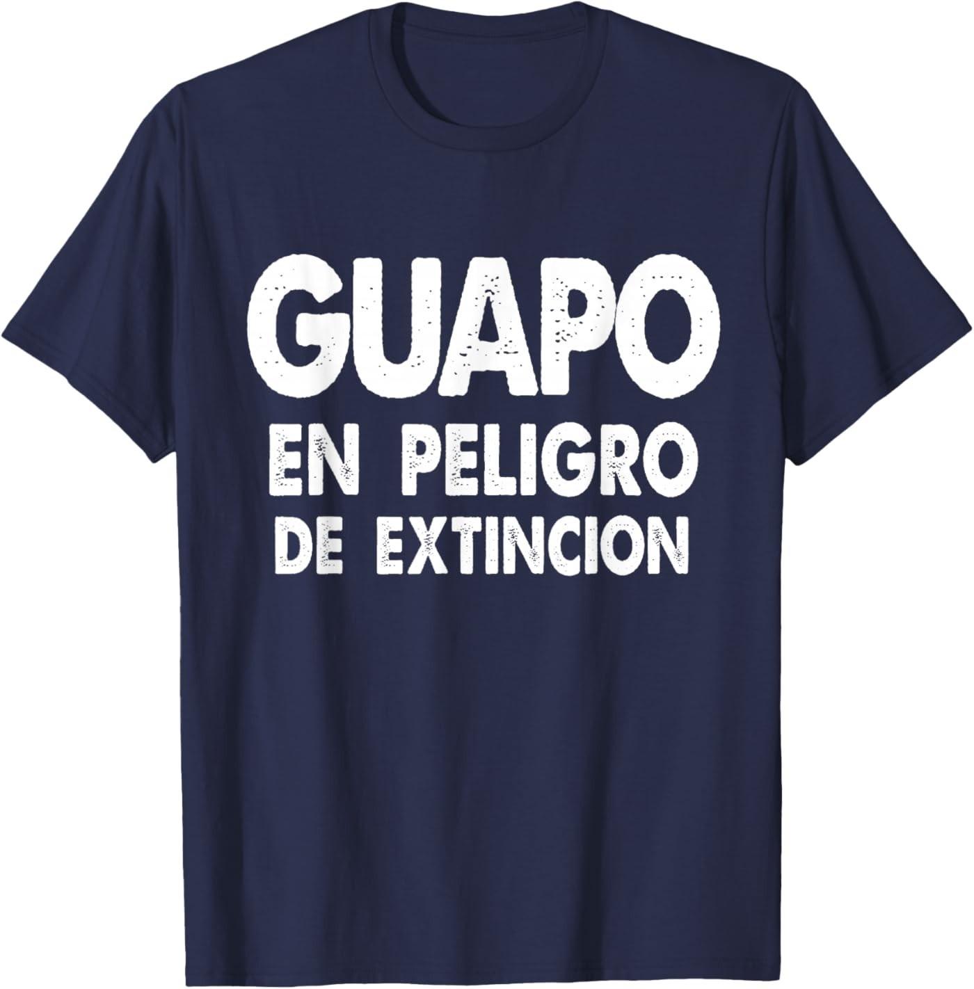

Guapo En Peligro De Extincion Retro Distress Humor Hispano T-Shirt 5XL різнокольоровий